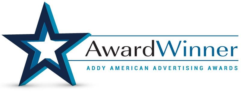 Award Winner - Addy American Advertising Awards