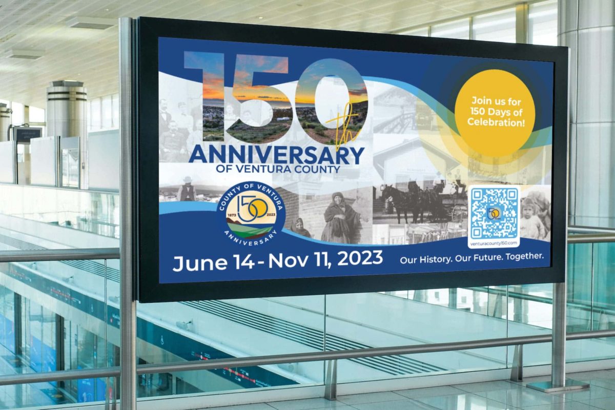 Billboard showing a poster highlighting Ventura County's 150th Anniversary