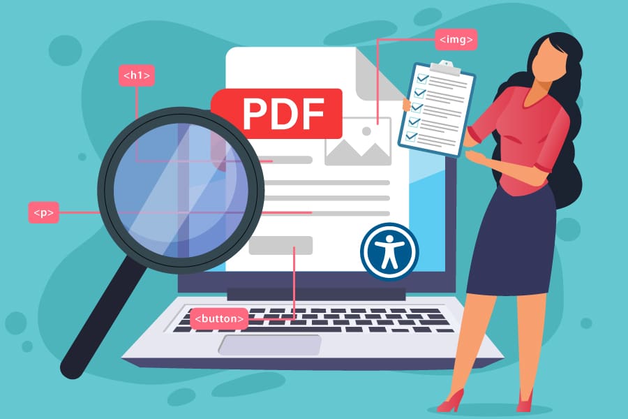 PDF_Accessibility_Blog_Graphic Illustration of a woman holding a checklist beside a laptop displaying a PDF, with web code tags, a magnifying glass, and an accessibility icon.